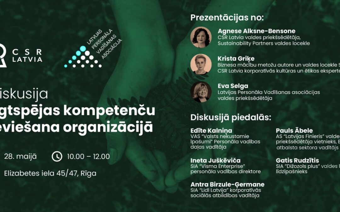 Diskusija “Ilgtspējas kompetenču ieviešana organizācijā”